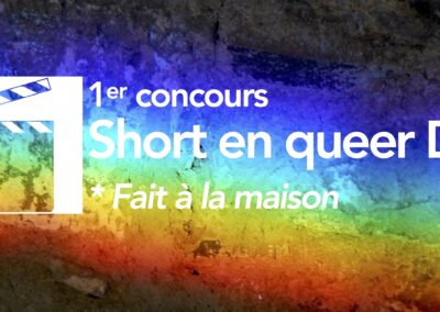  Lancement du concours SHORT EN QUEER DIY